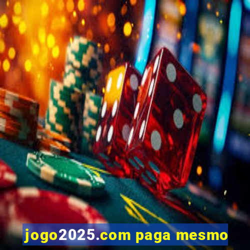 jogo2025.com paga mesmo